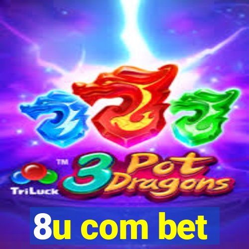 8u com bet